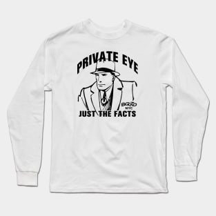 Private Eye 1 Long Sleeve T-Shirt